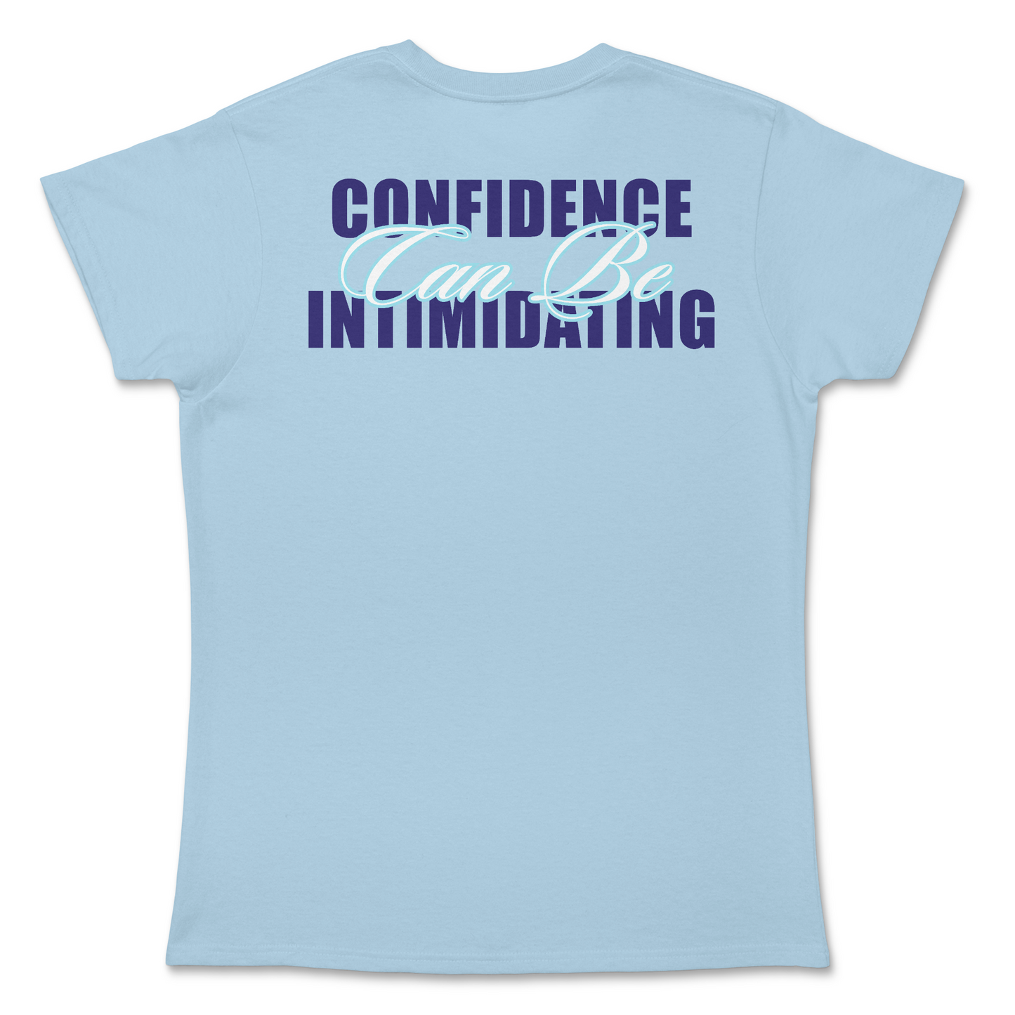 Women's "Confidence" T-Shirt